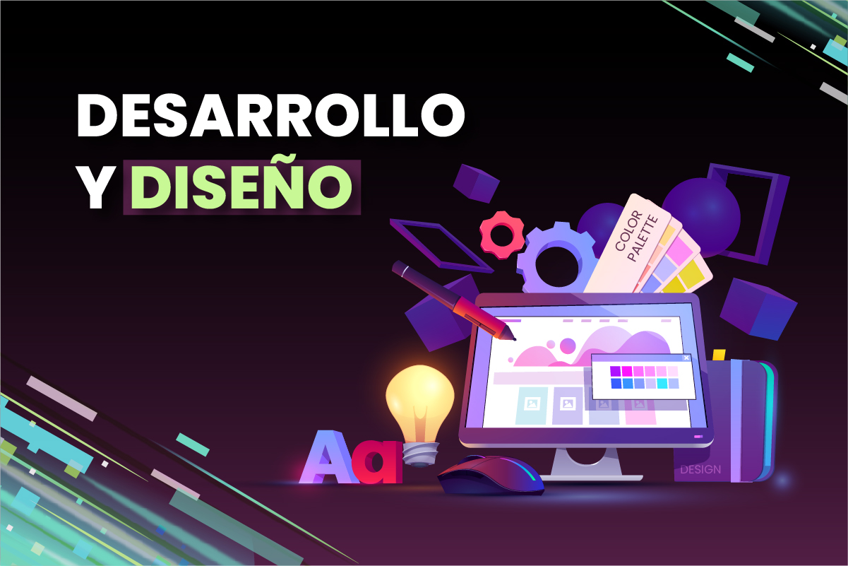 Desarrollo y diseño